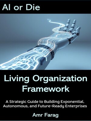 cover image of AI or Die  Living Organization Framework